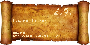 Lauber Fülöp névjegykártya